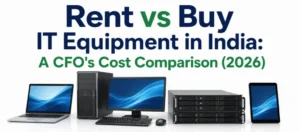 A clean corporate banner titled "Rent vs Buy IT Equipment in India: A CFO's Cost Comparison (2026)" in dark navy and green typography. Below the text is an enterprise IT hardware lineup arranged on a white reflective background, including a laptop, desktop tower, monitor, keyboard, stackable rack servers, and a tablet.
